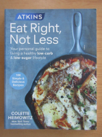 Colette Heimowitz - Eat Right, Not Less