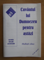 Cuvantul lui Dumnezeu pentru astazi