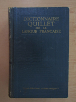 Dictionnaire Quillet de la langue francaise (volumul 1, A-D)