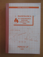 Dragos Constatinescu - Matematica in concursurile scolare, clasele V-VIII 1994