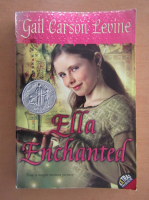 Gail Carson Levine - Ella Enchanted
