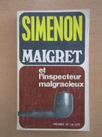 Georges Simenon - Maigret et l'inspecteur malgracieux