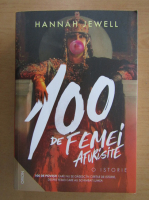 Anticariat: Hannah Jewell - 100 de femei afurisite