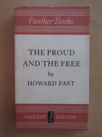 Howard Fast - The proud and the free