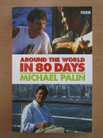 Michael Palin - Around the World in 80 Days