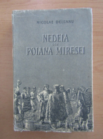 Anticariat: Nicolae Deleanu - Nedeia din Poiana Miresei