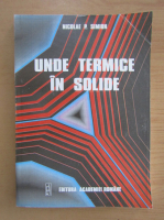 Nicolae P. Simion - Unde termice in solide