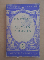 Paul-Louis Courier - Oeuvres Choisies