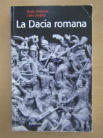 Radu Ardevan - La Dacia romana