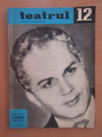 Revista Teatrul, anul VII, nr. 12, decembrie 1962