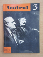 Revista Teatrul, anul VIII, nr. 3, martie 1963