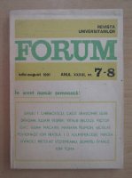 Revista Universitarilor Forum, anul XXXIII, nr. 7-8, iulie-august 1991