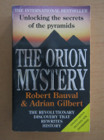 Robert Bauval - The Orion Mystery