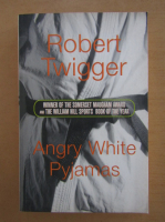 Robert Twigger - Angry White Pyjamas