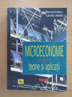 Stelian Stancu - Microeconomie, teorie si aplicatii