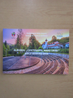 Albumul Centenarul Marii Uniri Baile Govora 2018