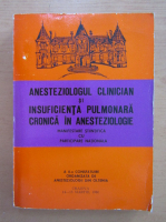 Anesteziologul clinician si insuficienta pulmonara cronica in anestezie