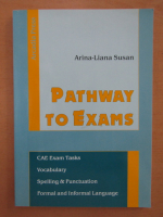 Arina-Liana Susan - Pathway to Exams