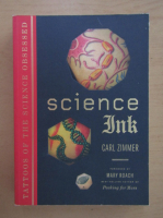 Carl Zimmer - Science Ink