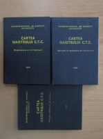 Cartea Maistrului C. T. C. (3 volume)