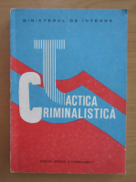Constantin Aionitoaie - Tactica criminalistica