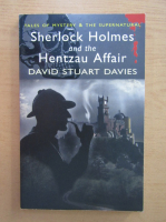 Anticariat: David Stuart Davies - Sherlock Holmes and Hentzau Affair