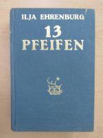 Anticariat: Ilja Ehrenburg - Dreizehn Pfeifen