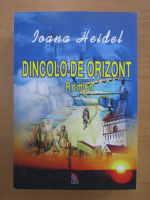 Ioana Heidel - Dincolo de orizont