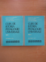 Ion Stanciu - Curs de istoria pedagogiei universale (2 volume)