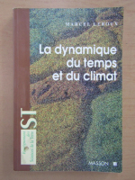 Marcel Leroux - La dynamique du temps et du climat