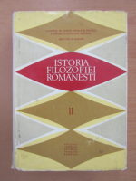 Nicolae Gogoneata - Istoria filozofiei romanesti (volumul 2)