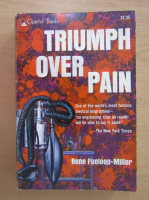 Anticariat: Rene Fulop Miller - Triumph over pain