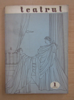 Revista Teatrul, anul II, nr. 1, ianuarie 1957