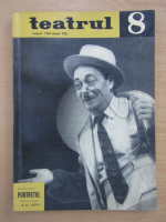 Revista Teatrul, anul VII, nr. 8, august 1962