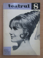 Revista Teatrul, anul VIII, nr. 8, august 1963