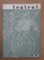 Revista Teatrul, nr. 6, noiembrie 1956