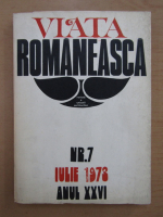 Revista Viata Romaneasca, anul XXVI, nr. 7, iulie 1973