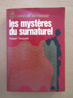 Robert Tocquet - Les mysteres du surnaturel