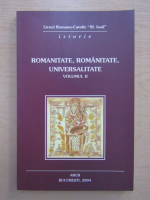 Anticariat: Romanitate, romanitate, universalitate (volumul 2)