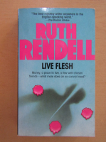 Anticariat: Ruth Rendell - Live Flesh