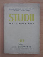Studii. Revista de istorie si filosofie, anul IV, nr. 3, 1951