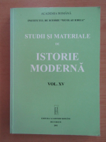 Studii si materiale de istorie moderna (volumul 15)