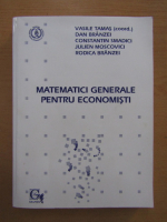 Vasile Tamas - Matematici generale pentru economisti