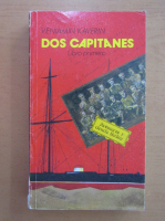 Veniamin Kaverin - Dos Capitanes (volumul 1)