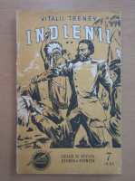 Vitalii Trenev - Indienii (volumul 2)