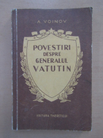 A. Voinov - Povestiri despre generalul Vatutin