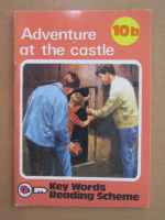 Adventure at the castle. Key words Reading Scheme 10b