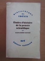 Alexandre Koyre - Etudes d'histoire de la pensee scientifique