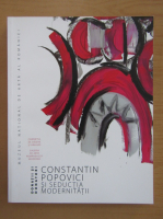 Constantin Popovici si seductia modernitatii