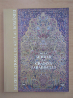 De la Mihrab la Gradina Paradisului